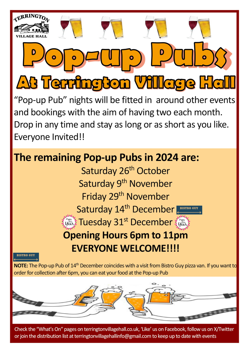 Pop Up Pub, 26<sup>th</sup> Oct 2024, 9<sup>th</sup> & 26<sup>th</sup> Nov, 14<sup>th</sup> & 31<sup>st</sup> Dec